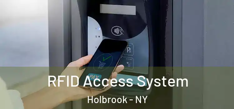  RFID Access System Holbrook - NY