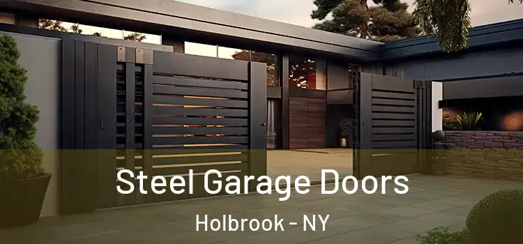  Steel Garage Doors Holbrook - NY